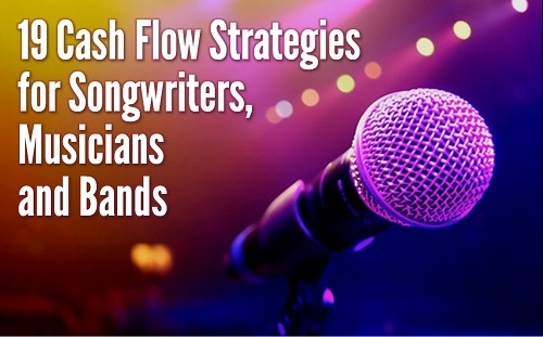 19 Cash Flow Strategies for Musicians and Bands