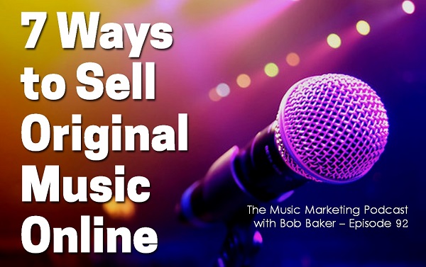 Ways to Sell Original Music Online