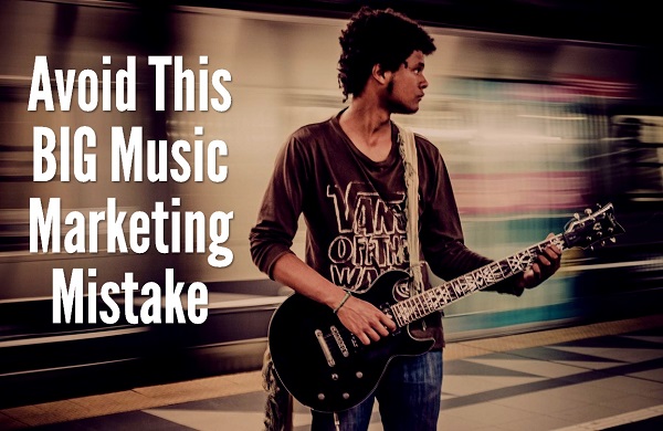 Music Marketing Mistake